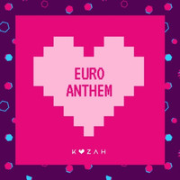 Kozah - Euro Anthem