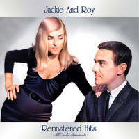 Jackie and Roy - Remastered Hits (All Tracks Remastered)
