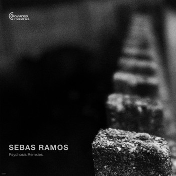 Sebas Ramos - Psychosis Remixes
