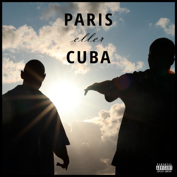 Saha - Paris eller Cuba (Explicit)