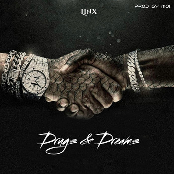 Linx - Drugs & Dreams (Explicit)
