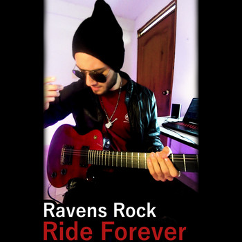 ravens rock - Ride Forever