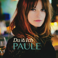 Paule - Du und Ich