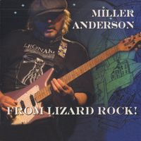 Miller Anderson - From Lizard Rock! (Live)