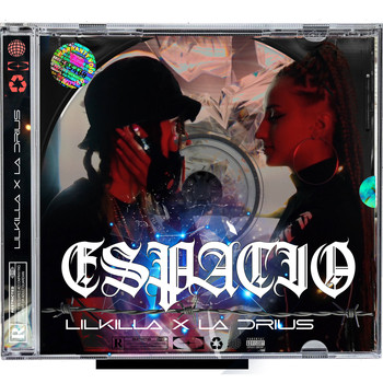 Lil Killa & La Drius - Espacio (Explicit)