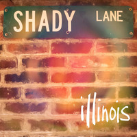 Illinois - Shady Lane (Explicit)