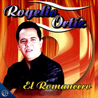 Rogelio Ortiz - El Romancero