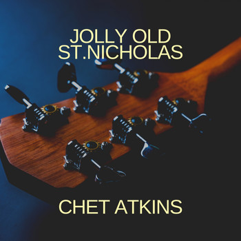 Chet Atkins - Jolly Old St.Nicholas