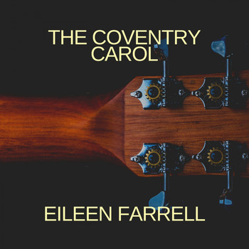 Eileen Farrell - The Coventry Carol