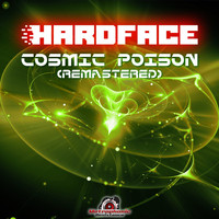 Hardface - Cosmic Poison