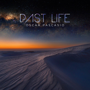 Oscar Pascasio - Past Life