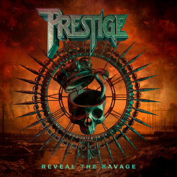 Prestige - Reveal the Ravage (Explicit)