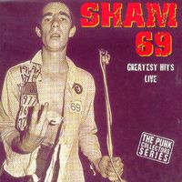 Sham 69 - Greatest Hits Live