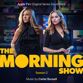 Carter Burwell - The Morning Show: Season 2 (Apple TV+ Original Series Soundtrack)