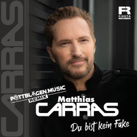 Matthias Carras - Du bist kein Fake (Pottblagen.Music Remix)