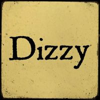 Dizzy! - Pertama
