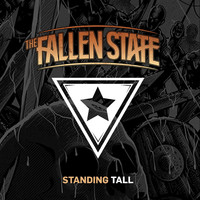 The Fallen State - Standing Tall
