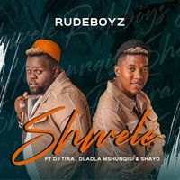 Rudeboyz - Shwele