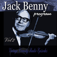 Jack Benny - Jack Benny Program, Vol. 2: Vintage Comedy Radio Episodes