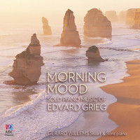 Gerard Willems - Morning Mood: Solo Piano Music of Edvard Grieg