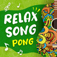 Pong - Relax Song