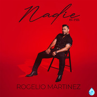 Rogelio Martinez - Nadie