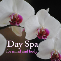 Spa Music Collective - Day Spa for Mind and Body: Music and Nature Sound for Yoga, Massage, and Holistic Healing