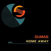 Dumas - Home Away (Extended Mix)