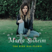Maria Solheim - The Bird Has Flown