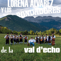Lorena Álvarez - Lorena Álvarez y los Rondadores de la Val d'echo