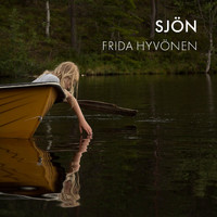 Frida Hyvönen - Sjön (Radio Edit)