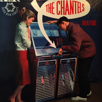 The Chantels - Maybe (1958)
