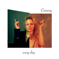 Conway - Every Day