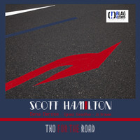 Scott Hamilton - Two for the Road