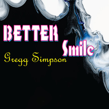 Gregg Simpson - Better Smile