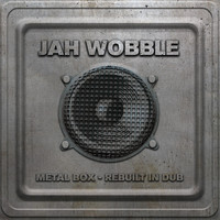 Jah Wobble - Poptones