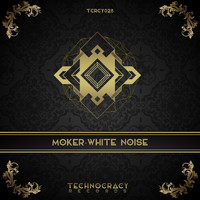 Moker - White Noise