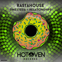 Rastahouse - Relationships