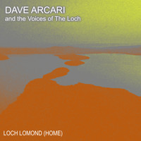 Dave Arcari - Loch Lomond (Home)