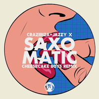 Crazibiza and Jazzy X - Saxomatic (Cheesecake Boys Remix)