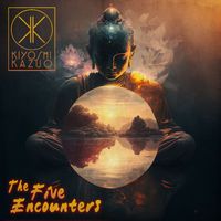 Kiyoshi Kazuo - The Five Encounters