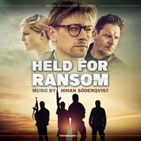 Johan Söderqvist - Held for Ransom (Original Motion Picture Soundtrack)