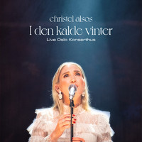 Christel Alsos - I den kalde vinter - Live fra Oslo Konserthus