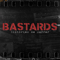 Bastards - Històries de carrer