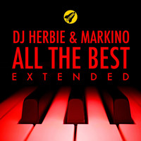 DJ Herbie & Markino - All the Best (Extended Mix)