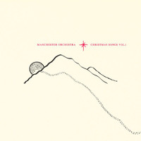 Manchester Orchestra - Christmas Songs Vol. 1