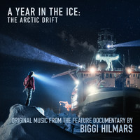 Biggi Hilmars - A Year In The Ice: The Arctic Drift