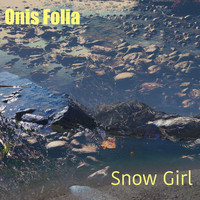 Onis Folia - Snow Girl