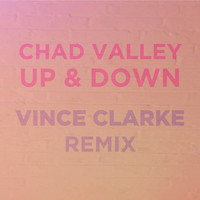 Chad Valley - Up & Down (Vince Clarke Remix)
