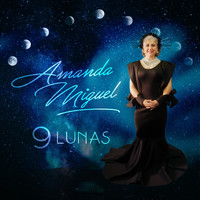 Amanda Miguel - 9 Lunas